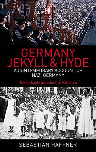 Book cover depicting Nazi Germany crowds and swastikas, titled “Germany: Jekyll & Hyde.”