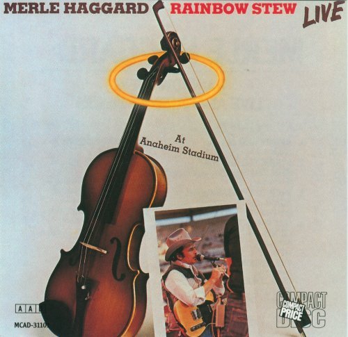 Album cover for Merle Haggard’s “Rainbow Stew Live” featuring a violin and singer.