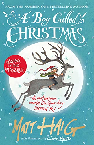 Book cover for A Boy Called Christmas showing a boy riding a reindeer.