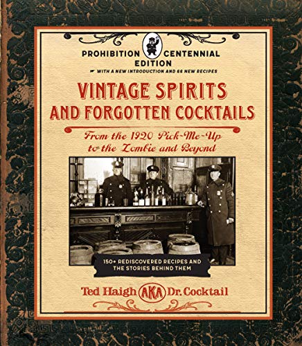 Book cover: "Vintage Spirits and Forgotten Cocktails" with a Prohibition-era photo.