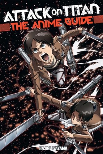 Attack on Titan" anime guide cover featuring Eren Yeager with 3D maneuver gear.