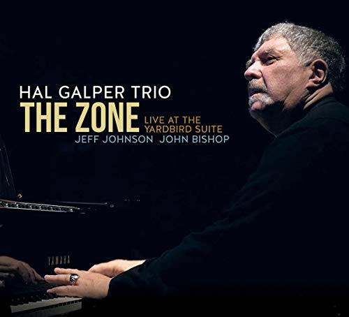 Hal Galper at a piano, album cover for "The Zone" live CD.
