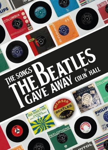 Book cover featuring vintage record labels and the title "The Songs The Beatles Gave Away".