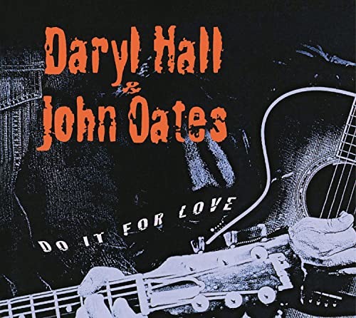 CD cover for Daryl Hall & John Oates’ “Do It For Love” album.