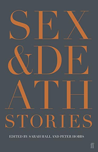 Book cover with orange serif text: "Sex & Death: Stories.