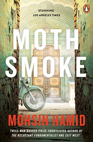 Book cover of Moth Smoke by Mohsin Hamid featuring a motorcycle before an ornate doorway.