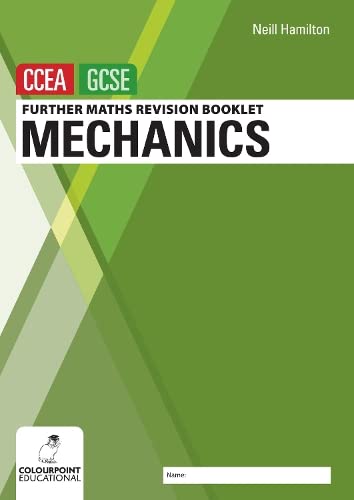 Green cover of a “Further Maths Mechanics” revision booklet for CCEA GCSE.