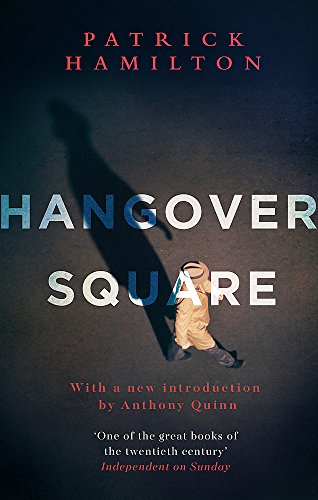 Book cover for “Hangover Square” with a shadowed figure walking.