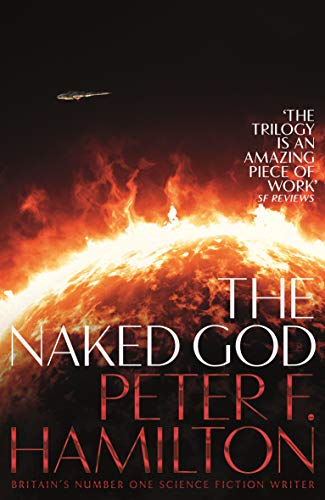 Book cover: fiery nebula, spaceship, title “The Naked God” by Peter F. Hamilton.
