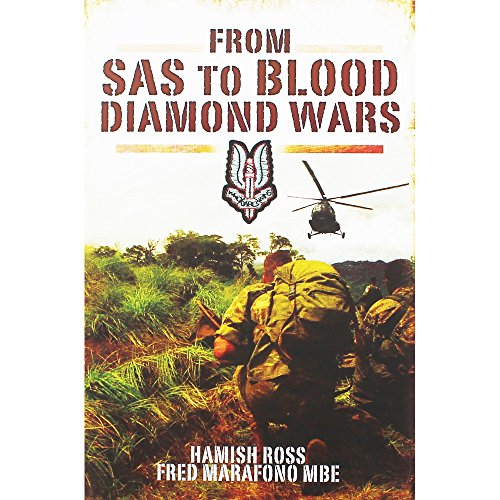 Book cover: soldiers in landscape with helicopter, title “From SAS to Blood Diamond Wars”.