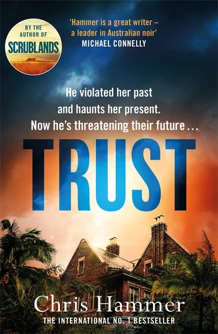 Book cover for “Trust” by Chris Hammer, featuring a house and stormy sky.