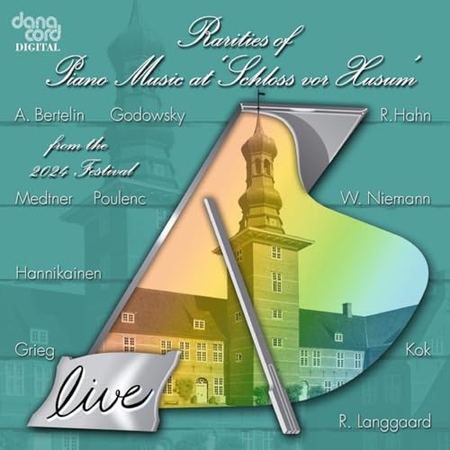 CD cover for “Rarities of Piano Music at Schloss vor Husum” featuring a castle.