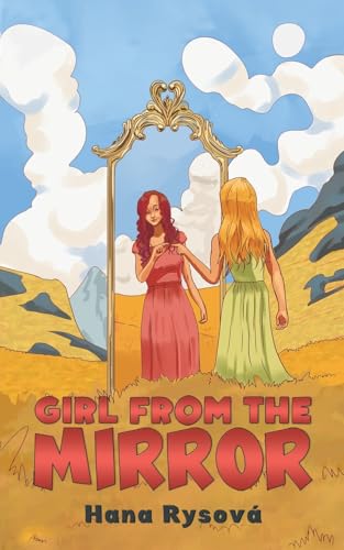Book cover: two girls facing each other through an ornate mirror.