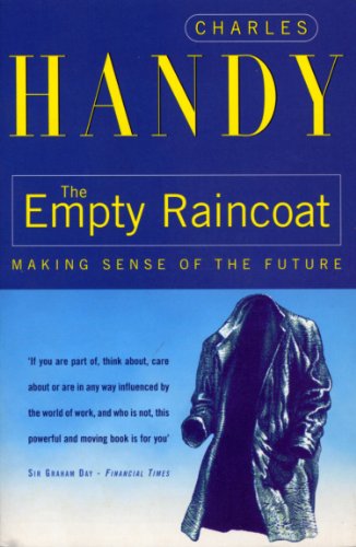 Book cover: "The Empty Raincoat" by Charles Handy, featuring a hooded figure.