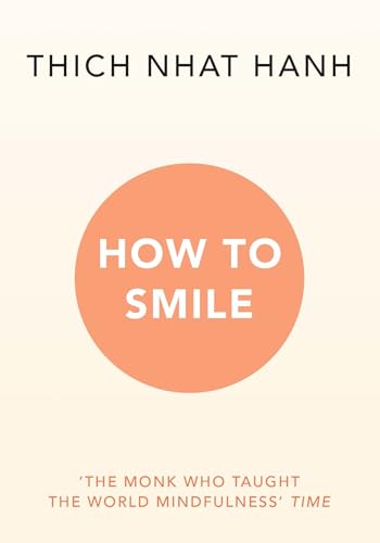 Book cover: "How to Smile" by Thich Nhat Hanh, orange circle design.