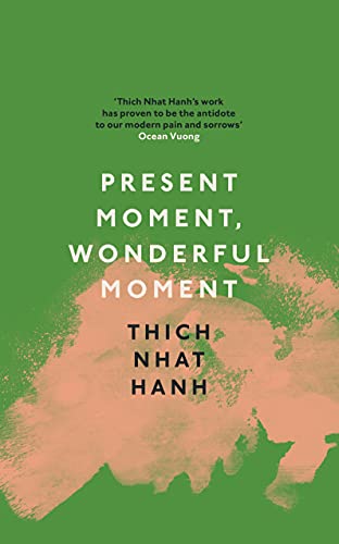 Book cover: "Present Moment, Wonderful Moment" by Thich Nhat Hanh.