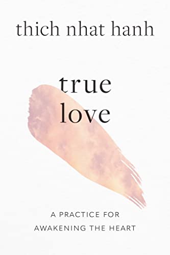 Book cover: "True Love" by Thich Nhat Hanh, with a pink brushstroke.