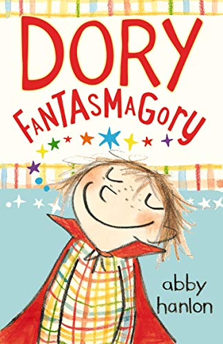 Book cover for Dory Fantasmagory featuring a smiling girl in a cape and stars.