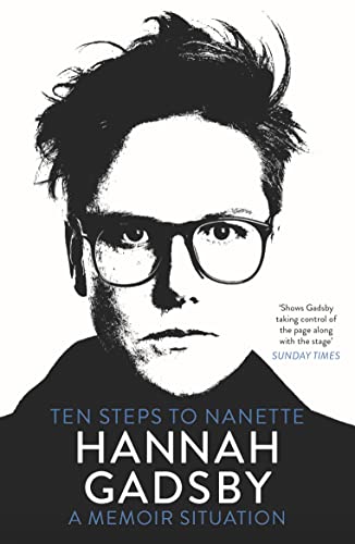 Book cover featuring a black and white portrait of Hannah Gadsby.