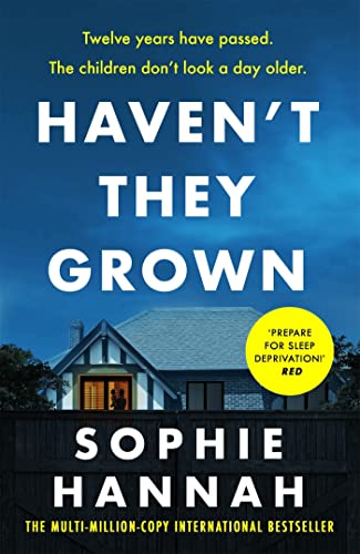 Book cover: dark house silhouette with large yellow title, “Haven’t They Grown.”