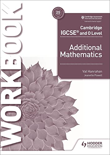 Workbook cover: "Cambridge IGCSE Additional Mathematics" with a succulent plant.