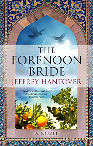 Book cover: “The Forenoon Bride” with an archway, birds, and citrus trees.