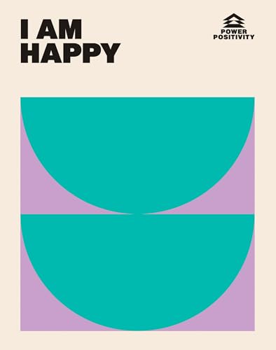 Book cover with text “I AM HAPPY” and abstract teal and lavender shapes.