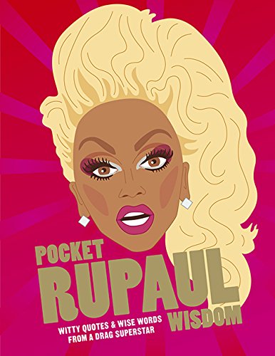 Book cover with cartoon RuPaul, blonde hair, and pink background, titled "Pocket RuPaul Wisdom".