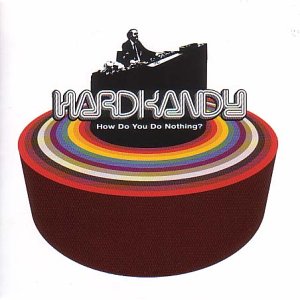 CD cover for Hardkandy’s “How Do You Do Nothing?” with colorful rings.