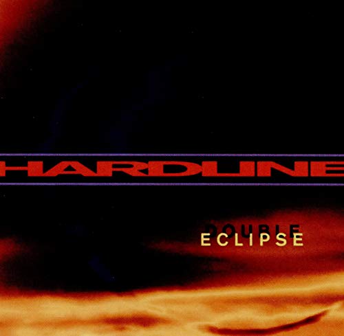 CD cover for Hardline’s “Double Eclipse” with red text on black and orange.