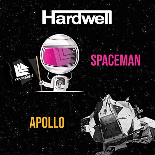Album art for Hardwell’s “7-Apollo/Spaceman” featuring a spaceman and lunar module.