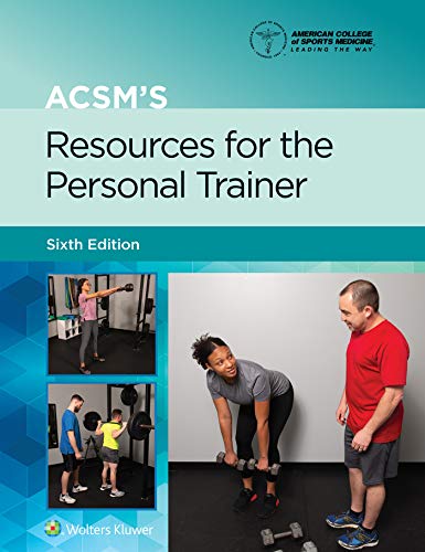 Book cover: "ACSM’s Resources for the Personal Trainer," sixth edition.