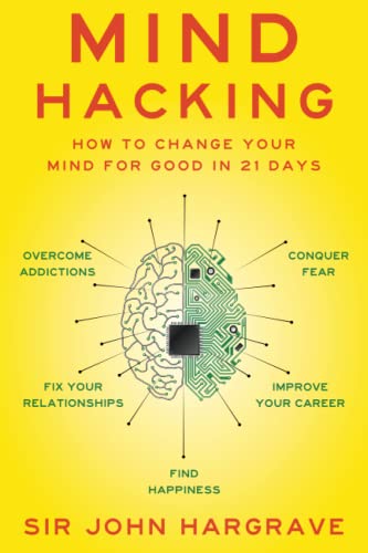 Book cover: "Mind Hacking" with brain illustration and text by Sir John Hargrave.