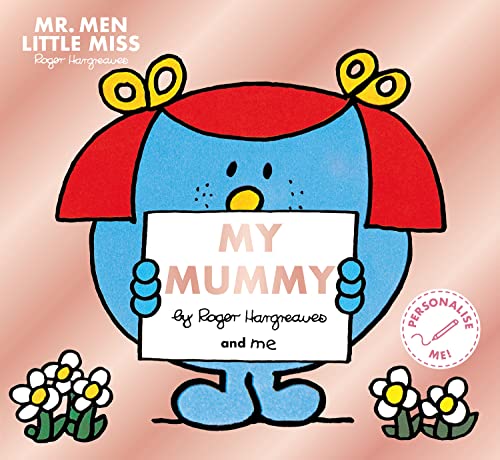 Blue Little Miss character holding a sign reading “My Mummy.”