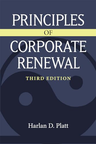 Book cover: "Principles of Corporate Renewal" third edition by Harlan D. Platt.