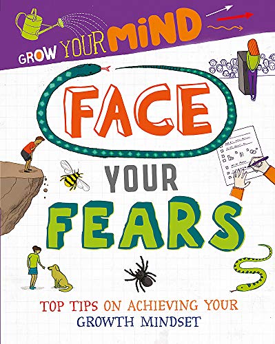 Book cover with illustrated fears—snake, spider, heights—and text: "Face Your Fears.