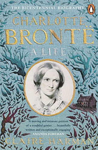 Book cover of Charlotte Brontë: A Life featuring a portrait surrounded by botanical illustrations.