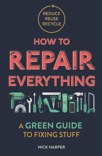 Book cover: "How to Repair Everything" with tools and repair imagery.