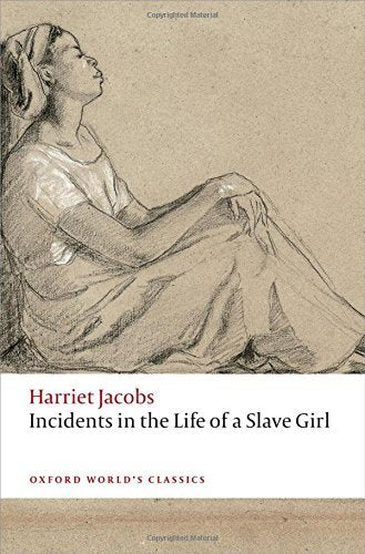 Book cover: sketch of a seated woman, title “Incidents in the Life of a Slave Girl.”