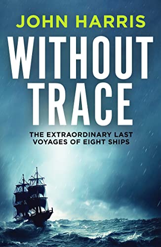 Book cover: sailing ship on stormy seas, titled "Without Trace.