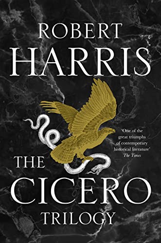 Book cover for The Cicero Trilogy by Robert Harris featuring a gold eagle and snake.