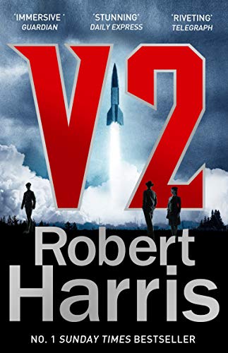 Book cover: “V2” by Robert Harris, featuring a rocket and silhouetted figures.