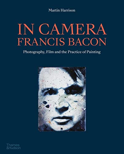 Book cover for “In Camera - Francis Bacon” featuring a distorted face.