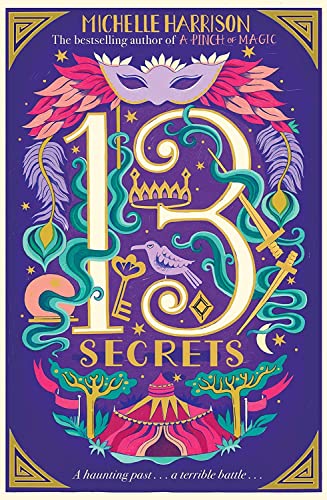 Book cover for The Thirteen Secrets featuring a large number 13, mask, and circus tent.