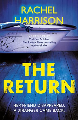 Book cover for The Return by Rachel Harrison featuring a bathtub on wooden floorboards.