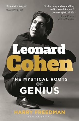 Book cover featuring Leonard Cohen, titled “The Mystical Roots of Genius.”