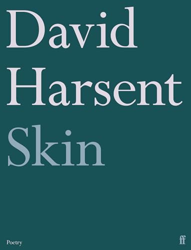 Dark teal book cover with the title “Skin” by David Harsent.