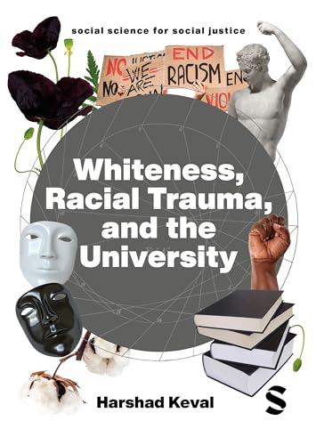 Book cover: "Whiteness, Racial Trauma, and the University" with symbolic imagery.