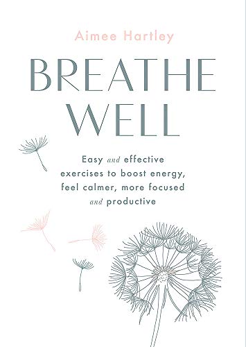 Book cover with title "Breathe Well" and dandelion illustrations.