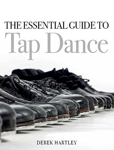Book cover featuring tap shoes, titled “The Essential Guide to Tap Dance.”